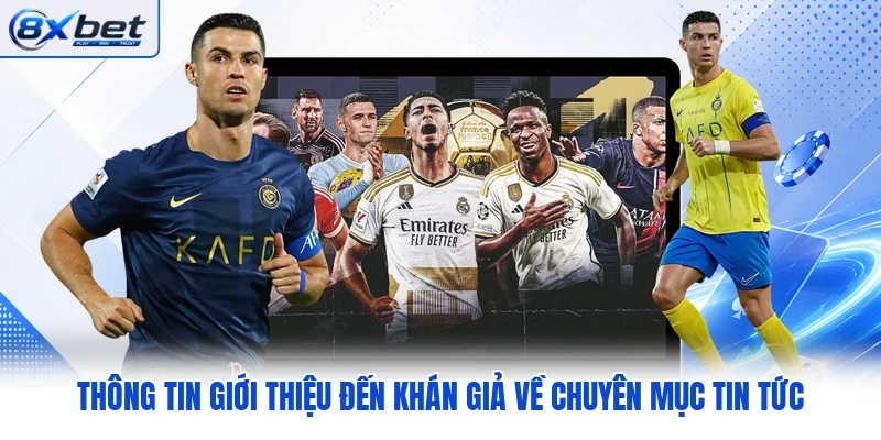 Thông tin giới thiệu đến khán giả về chuyên mục tin tức Thông tin giới thiệu đến khán giả về chuyên mục tin tức